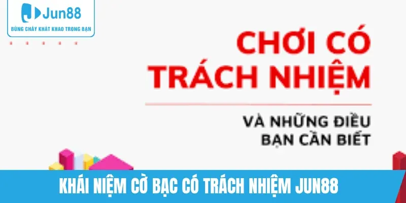 choi-game-co-trach-nhiem-an-toan-jun88