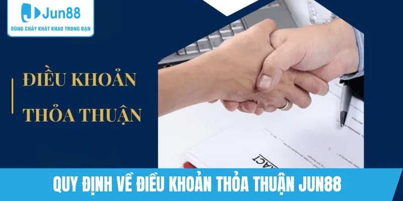 dieu-khoan-su-dung-he-thong-jun88