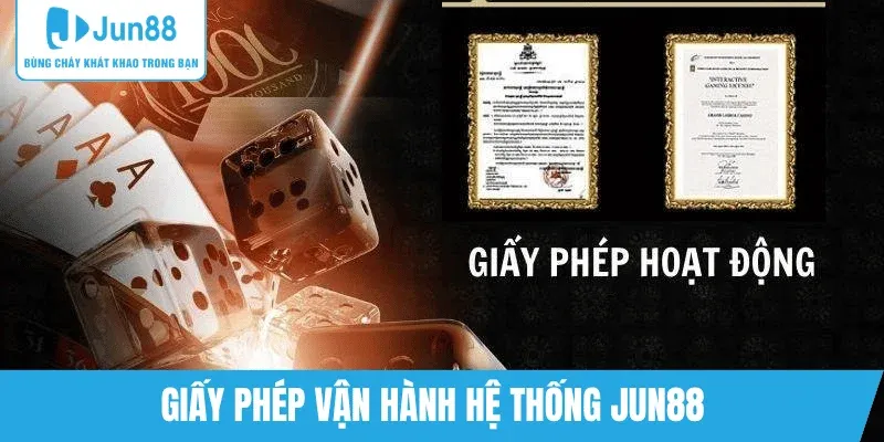 giay-phep-hoat-dong-he-thong-jun88